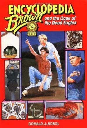 [Encyclopedia Brown 12] • Dead Eagles